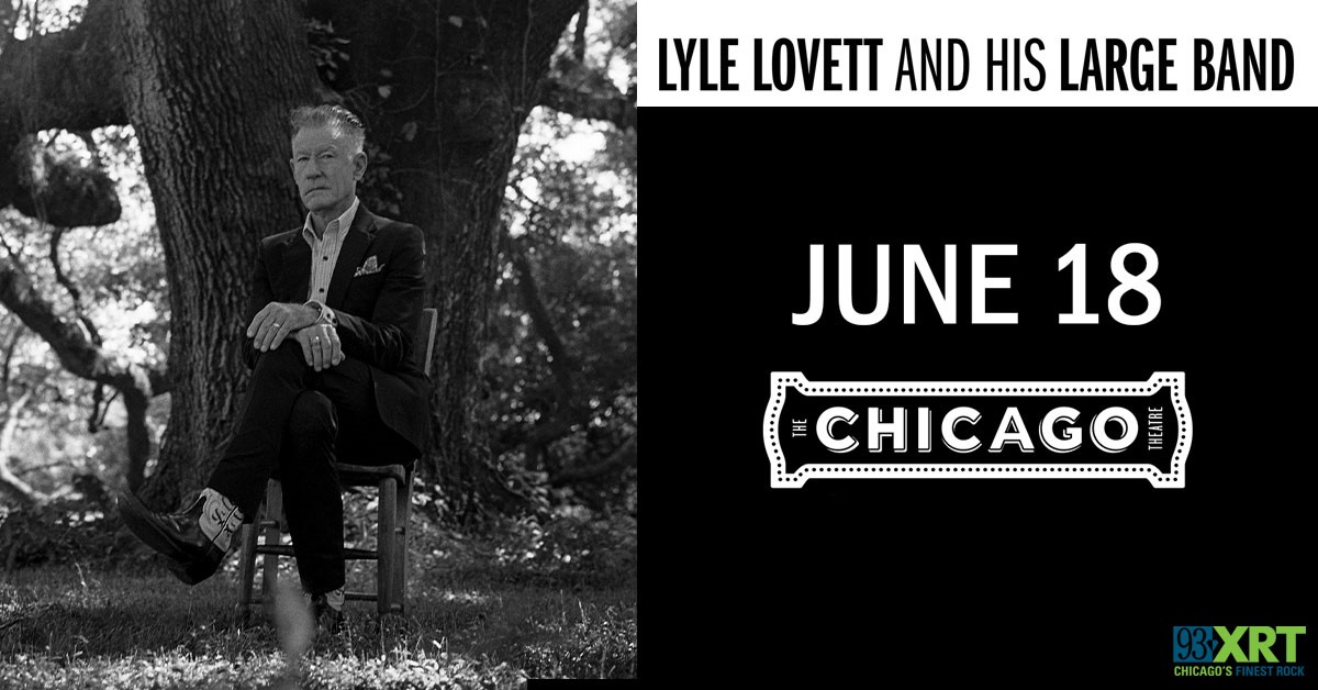 Lyle Lovett and his Large Band The Chicago Theatre